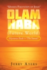 Image for Olam Haba (Future World) Mysteries Book 7-&quot;The Sunset&quot; : &quot;Unseen Footsteps of Jesus&quot;