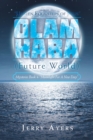 Image for Olam Haba (Future World) Mysteries Book 8-&amp;quote;Moonlight for a New Day&amp;quote;: &amp;quote;Unseen Footsteps of Jesus&amp;quote;