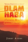 Image for Olam Haba (Future World) Mysteries Book 3-&amp;quote;The Sunrise&amp;quote;: &amp;quote;Unseen Footsteps of Jesus&amp;quote;