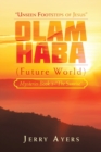 Image for Olam Haba (Future World) Mysteries Book 3-&quot;The Sunrise&quot; : &quot;Unseen Footsteps of Jesus&quot;