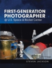 Image for First-Generation Photographer @ U.S. Space &amp; Rocket Center