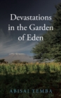 Image for Devastations in the Garden of Eden
