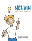 Image for Melvin : Melvin&#39;s First Adventure