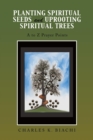 Image for Planting spiritual seeds and uprooting spiritual trees  : A to Z prayer points