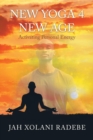 Image for New Yoga 4 New Age : Activating Personal Energy