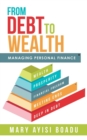 Image for From debt to wealth  : managing personal finance