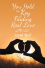 Image for You hold the key to finding real love