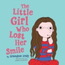 Image for The Little Girl Who Lost Her Smile
