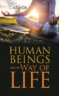 Image for Human Beings and the Way of Life