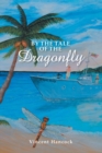 Image for By the Tale of the Dragonfly