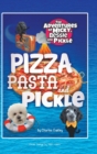 Image for Pizza, Pasta, and Pickle