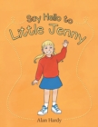 Image for Say Hello to Little Jenny
