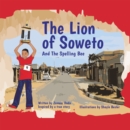 Image for The lion of Soweto and the spelling bee