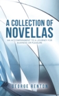 Image for A Collection of Novellas: An Accompaniment to a Journey for Business or Pleasure