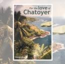 Image for For the Love of Chatoyer