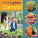 Image for Let&#39;s explore carrots!