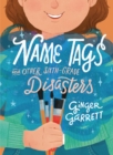 Image for Name tags and other sixth-grade disasters