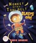 Image for Monkey with a tool belt blasts off!
