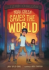 Image for Noah Green Saves the World