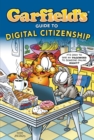 Image for Garfield&#39;s ¬ Guide to Digital Citizenship