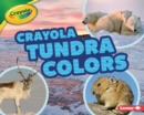 Image for Crayola (R) Tundra Colors