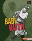Image for Babe Ruth: Super Slugger