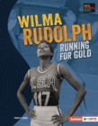 Image for Wilma Rudolph: Running for Gold