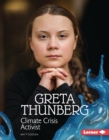 Image for Greta Thunberg: Climate Crisis Activist