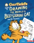 Image for Garfield&#39;s (R) Guide to Drawing the World&#39;s Best-Looking Cat (and His Friends)