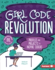 Image for Girl Code Revolution: Profiles and Projects to Inspire Coders