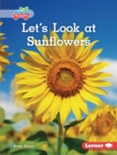 Image for Let&#39;s Look at Sunflowers
