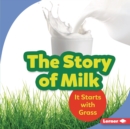 Image for Story of Milk: It Starts with Grass