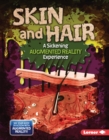 Image for Skin and hair: a sickening augmented reality experience