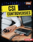 Image for CSI controversies