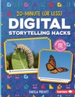 Image for 20-minute (or less) digital storytelling hacks