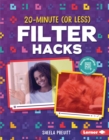 Image for 20-minute (or less) filter hacks