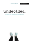 Image for Undecided, 2nd Edition: Navigating Life and Learning after High School