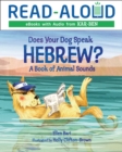 Image for Does Your Dog Speak Hebrew?: A Book of Animal Sounds