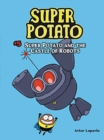 Image for Super Potato and the Castle of Robots : Book 5