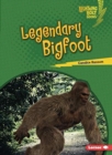 Image for Legendary Bigfoot