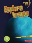 Image for Explore Uranus