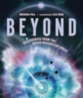 Image for Beyond: discoveries from the outer reaches of space