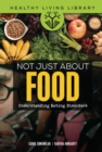 Image for Not Just About Food: Understanding Eating Disorders