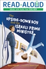 Image for Upside-Down Boy and the Israeli Prime Minister