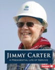 Image for Jimmy Carter: A Presidential Life of Service