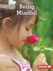 Image for Being Mindful