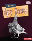 Image for Secret Spy Hacks