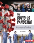 Image for COVID-19 Pandemic: A Coronavirus Timeline