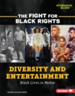 Image for Diversity and Entertainment: Black Lives in Media