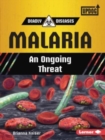 Image for Malaria : An Ongoing Threat